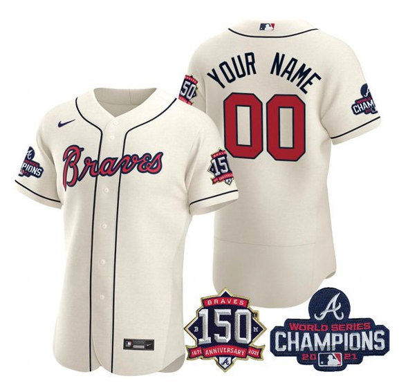 Men's Atlanta Braves Cream ACTIVE PLAYER Custom 2021 World Series Champions With 150th Anniversary Stitched Jersey