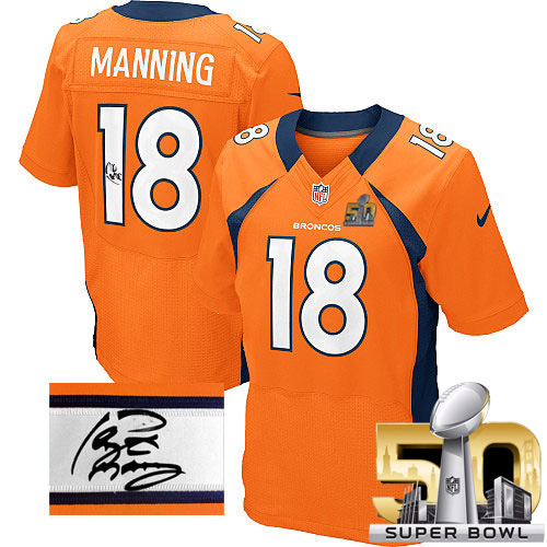 Nike Broncos #18 Peyton Manning Orange Team Color Super Bowl 50 Men's Stitched NFL Elite Autographed Jersey