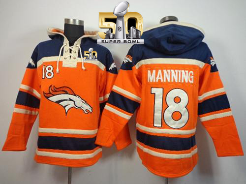 Denver Broncos #18 Peyton Manning Orange Super Bowl 50 Sawyer Hooded Sweatshirt NFL Hoodie